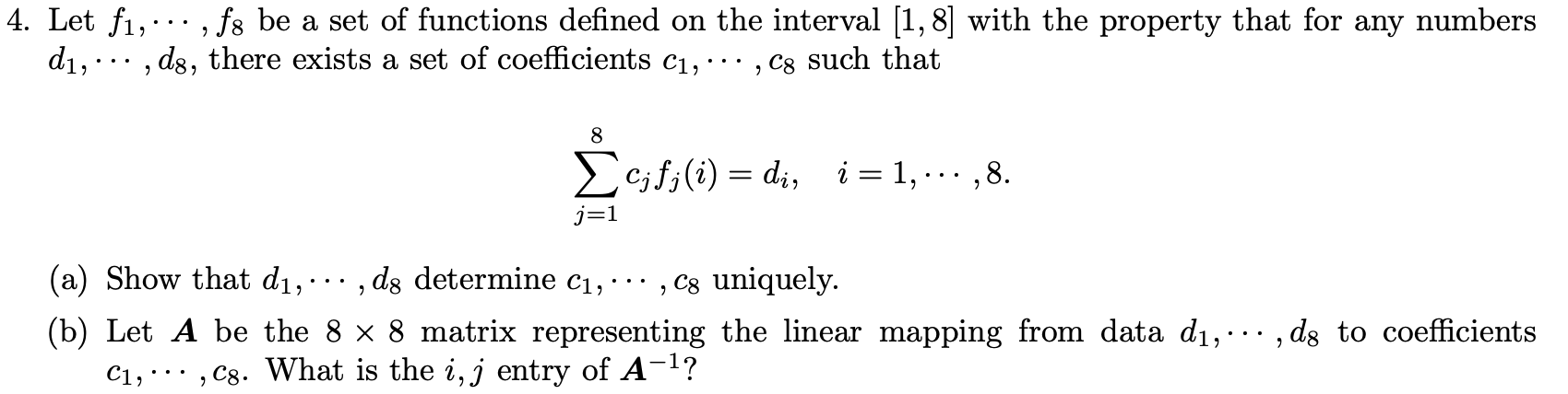 Solved Let F1,⋯,f8 Be A Set Of Functions Defined On The 