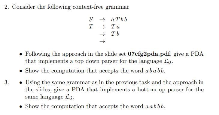 Solved 2. Consider the following context-free grammar a Tbb | Chegg.com