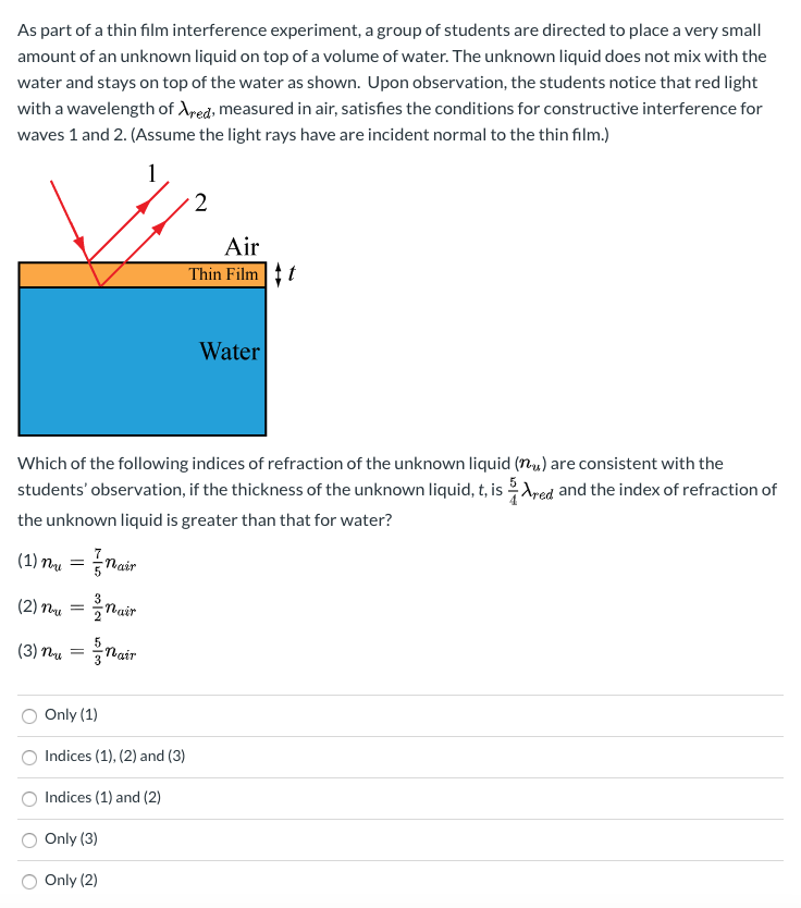 Solved As part of a thin film interference experiment, a | Chegg.com