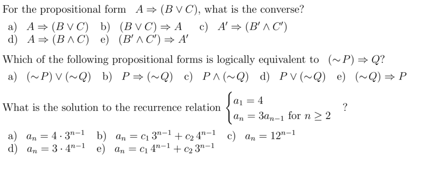 Solved For The Propositional Form A= (B VC), What Is The | Chegg.com