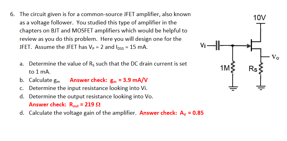 Solved The Circuit Given Is For A Common Source Jfet 8002