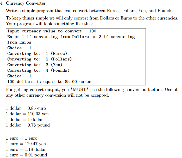 Solved 4. Currency Converter Write a simple program that can | Chegg.com