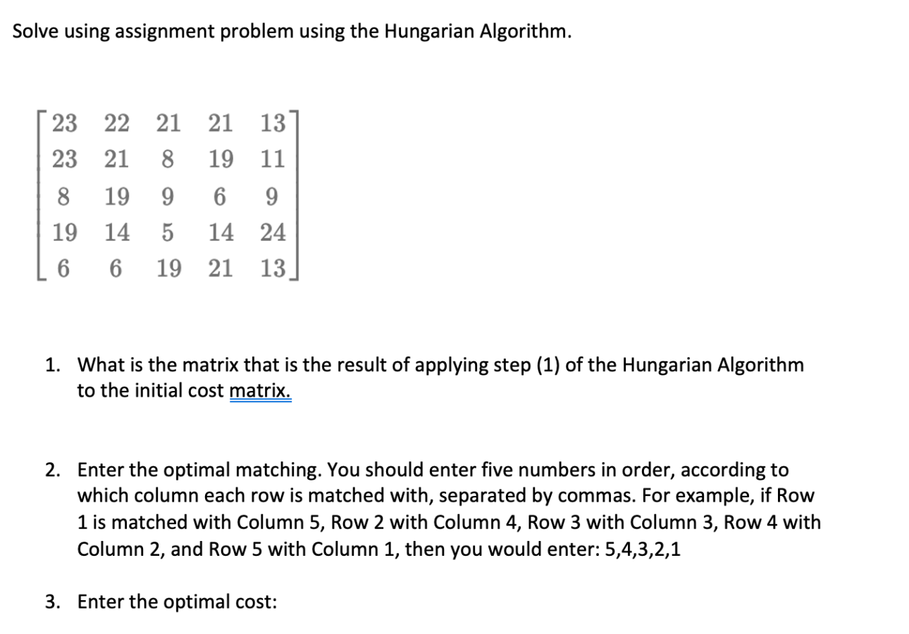 Solve using assignment problem using the Hungarian | Chegg.com