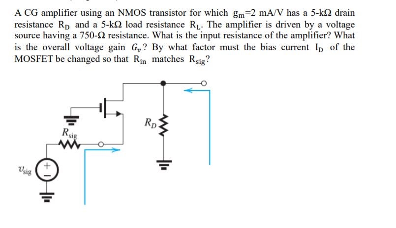 Solved A CG Amplifier Using An NMOS Transistor For Which Chegg Com