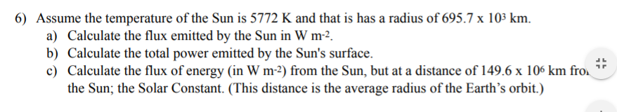 Solved 6) Assume the temperature of the Sun is 5772 K and | Chegg.com