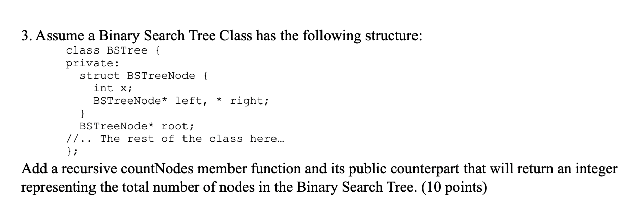 Solved 3. Assume A Binary Search Tree Class Has The | Chegg.com