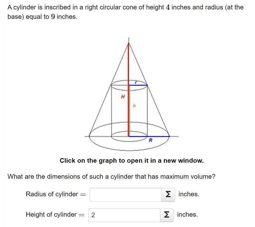 Solved A cylinder is inscribed in a right circular cone of | Chegg.com