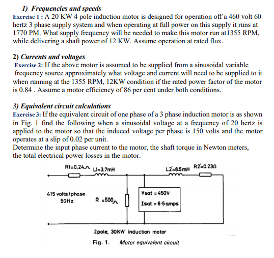 Solved 1) Frequencies and speeds Exercise 1 A 20 KW 4 pole