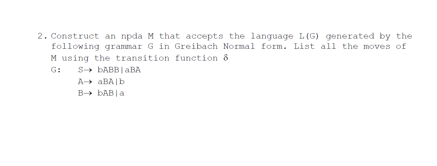 2. Construct An Npda M That Accepts The Language L | Chegg.com