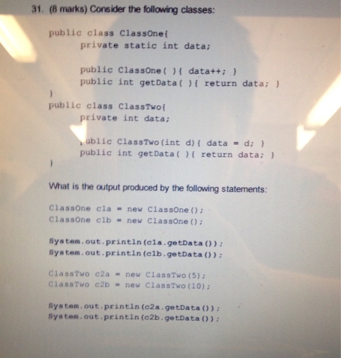 Solved Consider the following classes: public class ClassOne | Chegg.com