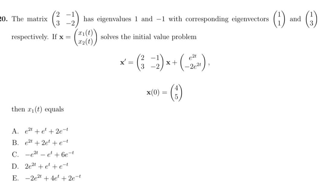 Solved The matrix ([2,-1],[3,-2]) ﻿has eigenvalues 1 ﻿and -1 | Chegg.com