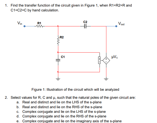 Solved 1. Find the transfer function of the circuit given in | Chegg.com