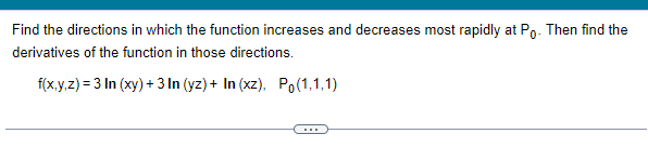 Solved Find the directions in which the function increases | Chegg.com
