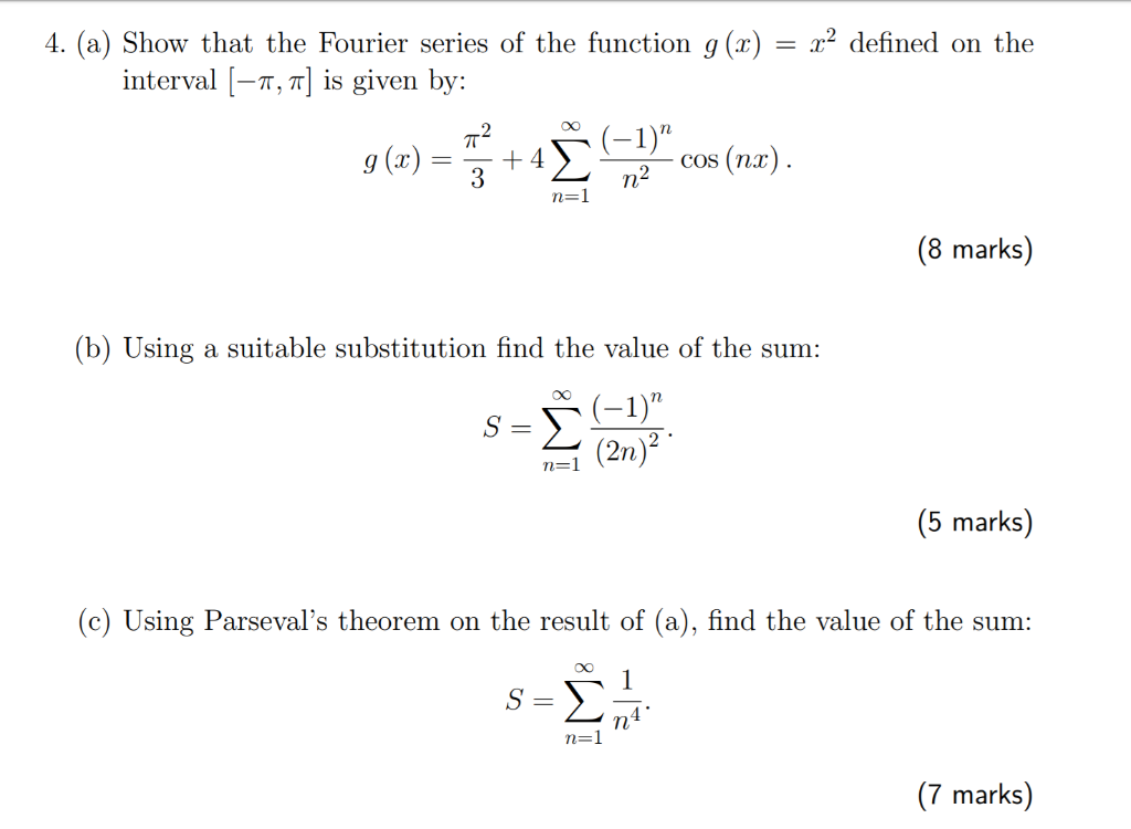 Solved 4 A Show That The Fourier Series Of The Functio Chegg Com