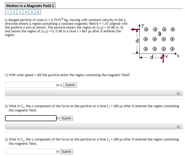 Solved Motion In A Magnetic Field 1 1 2 3 4 5 6 A Charged Chegg Com