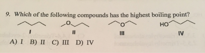 solved-9-which-of-the-following-compounds-has-the-highest-chegg