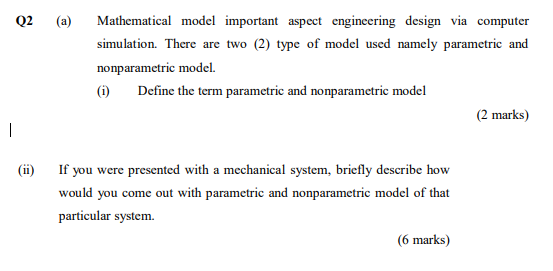 Solved Q2 (a) ﻿Mathematical model important aspect | Chegg.com