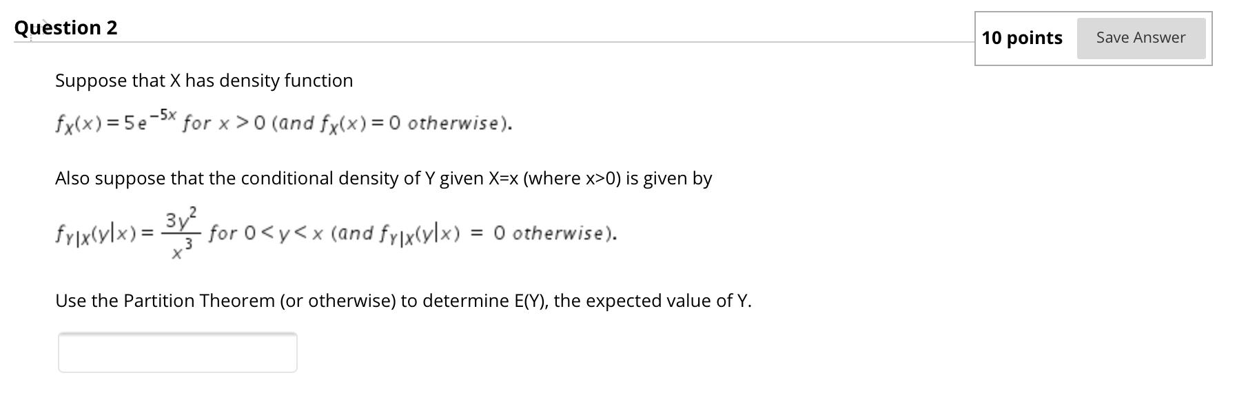 Solved Question 2 10 points Save Answer Suppose that X has | Chegg.com