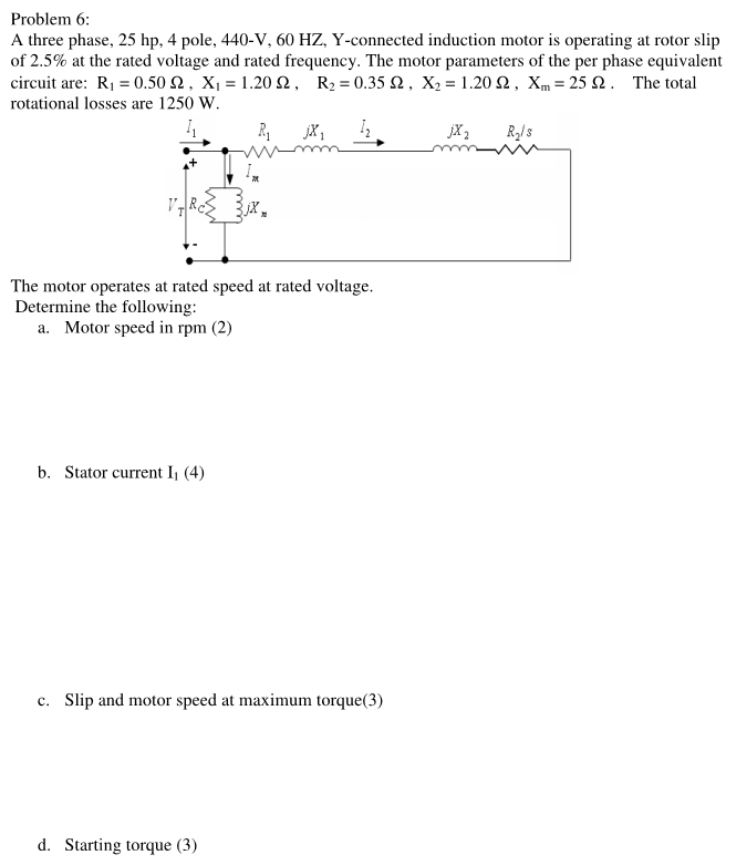 Solved Problem 6: A three phase, 25 hp, 4 pole, 440-V, 60 | Chegg.com