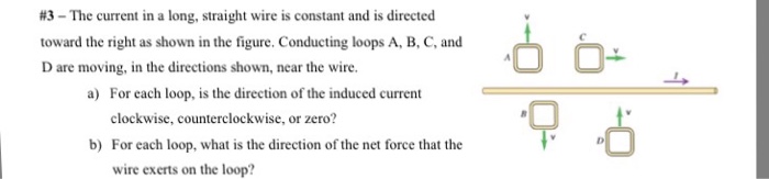 Solved #3-The current in a long, straight wire is constant | Chegg.com
