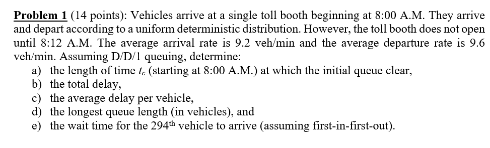 Solved Problem 1 (14 points): Vehicles arrive at a single | Chegg.com