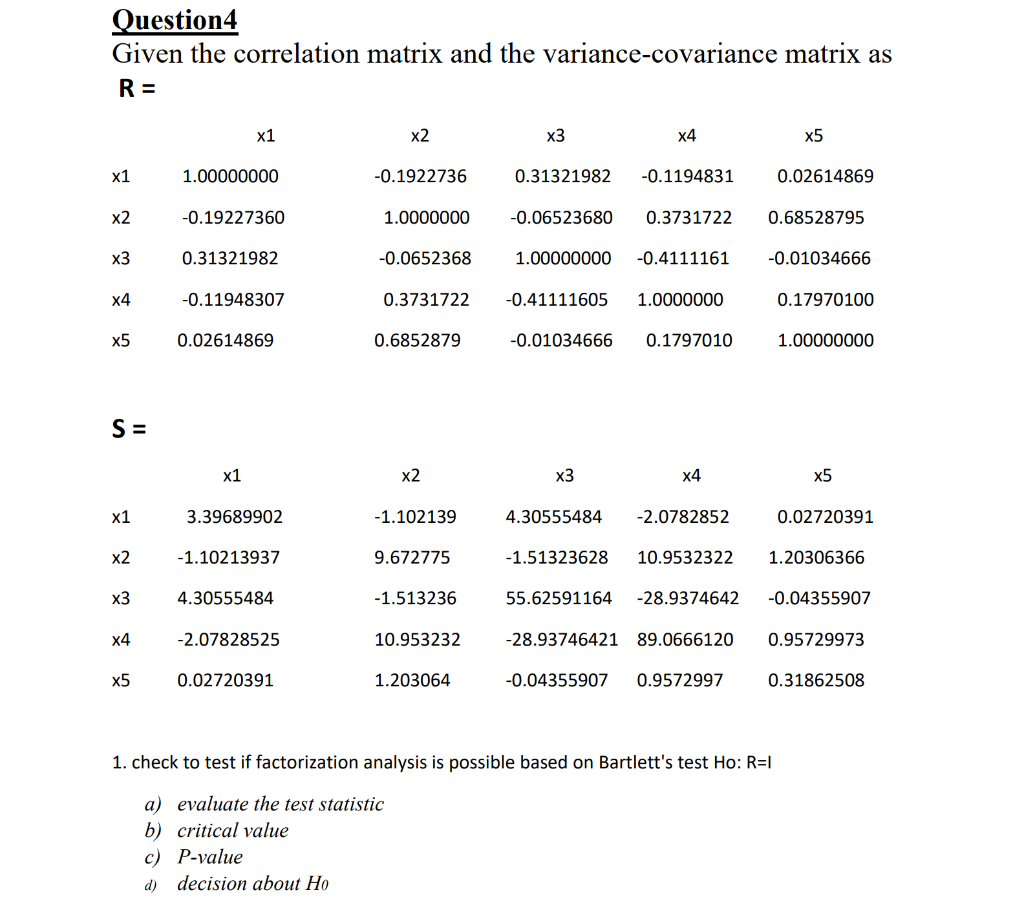 Solved Question4 Given the correlation matrix and the | Chegg.com