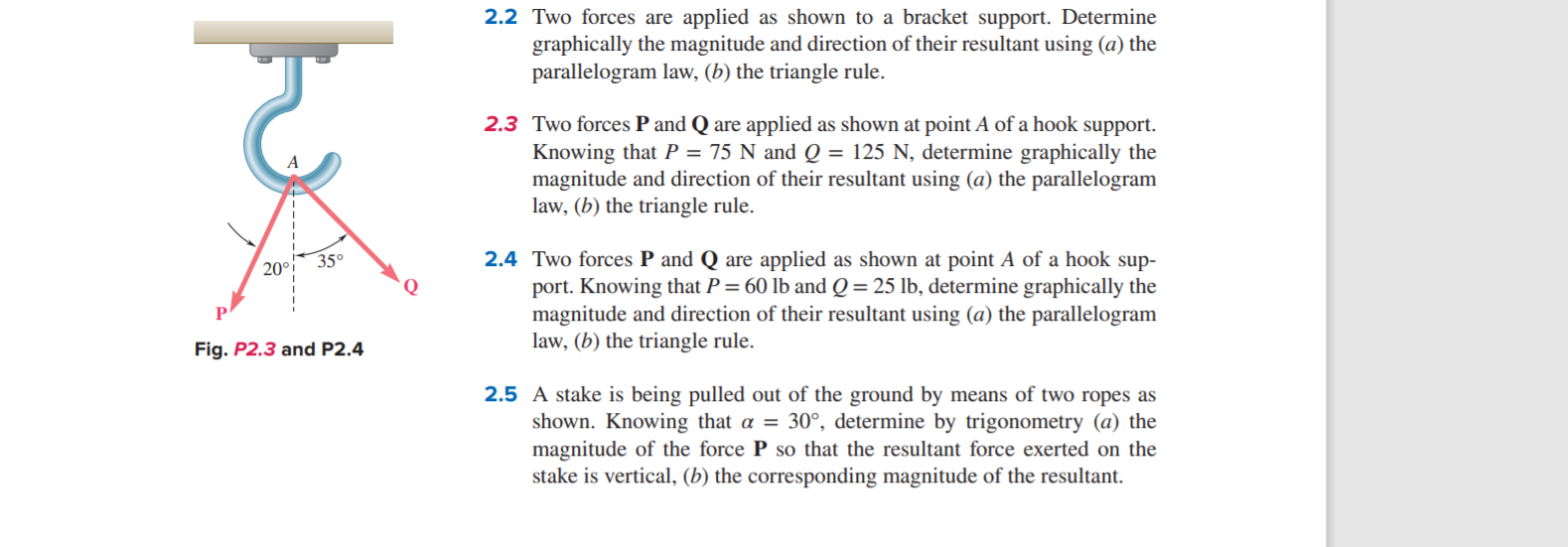 Solved 2.2 Two forces are applied as shown to a bracket | Chegg.com