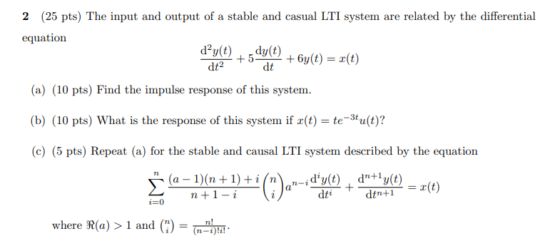 Solved 2 (25 pts) The input and output of a stable and | Chegg.com