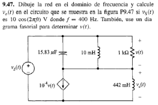 Solved 9.47. Dibuje la red en el dominio de frecuencia y | Chegg.com