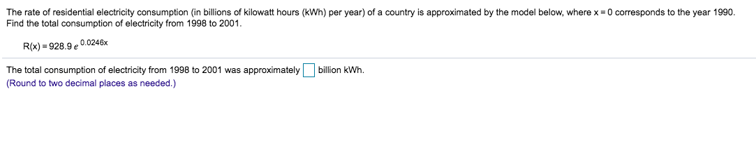 Solved The rate of residential electricity consumption (in | Chegg.com