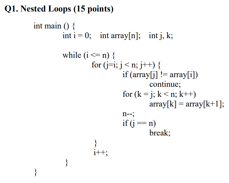 Solved Q1. Nested Loops (15 points) int main ()\{ int i=0; | Chegg.com