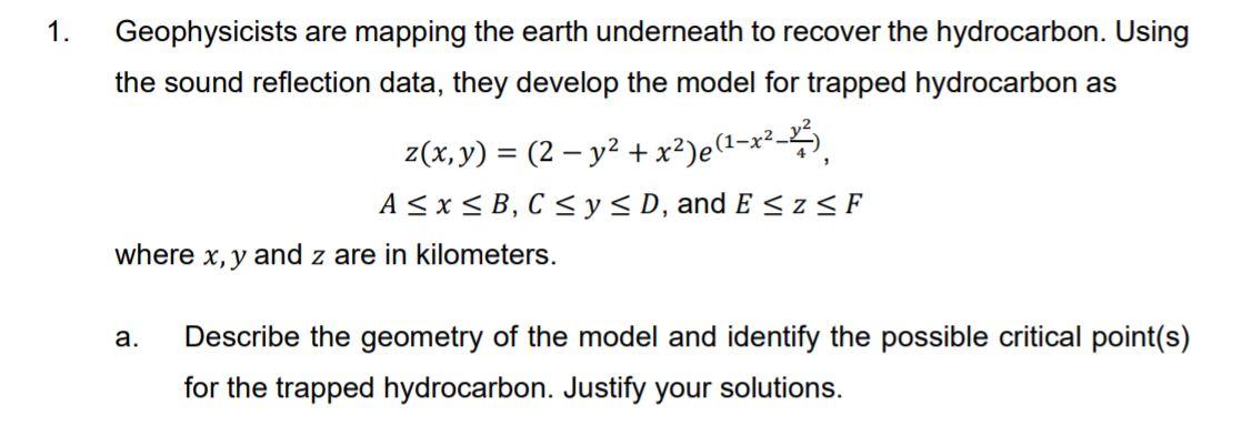 Solved 1. Geophysicists are mapping the earth underneath to | Chegg.com