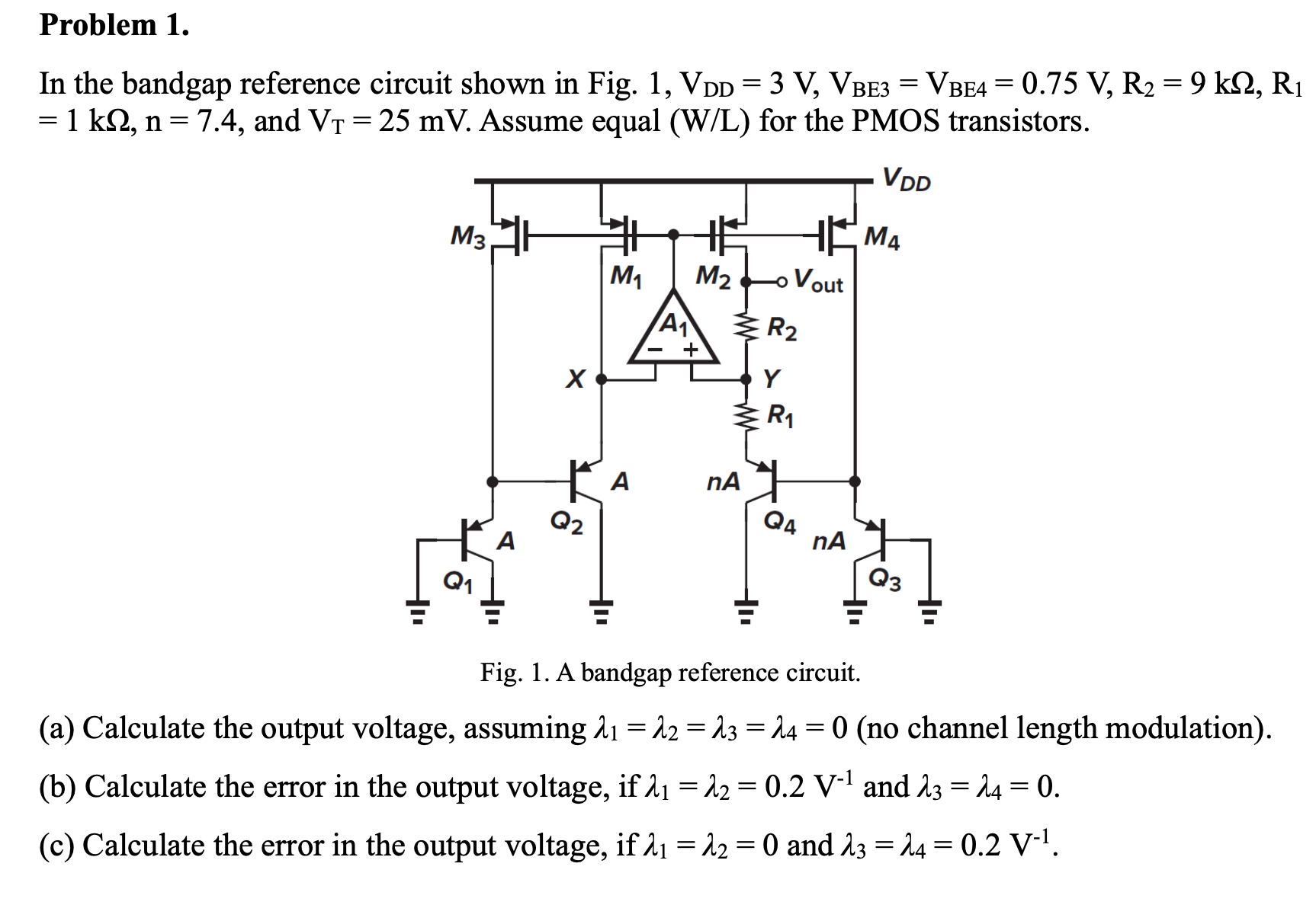 Solved In The Bandgap Reference Circuit Shown In Fig. | Chegg.com