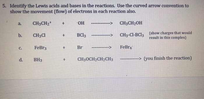 Solved Identify The Lewis Acids And Bases In The Reactions Chegg Com