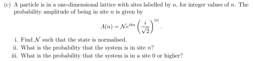 Lattice Particles Solved (c) A particle is in a one-dimensional lattice with | Chegg.com
