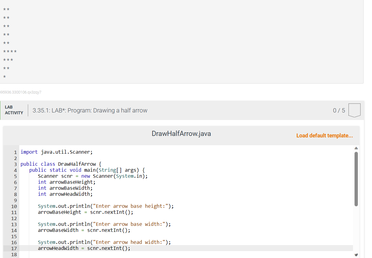 Solved 3.35 LAB*: Program: Drawing a half arrow This program | Chegg.com