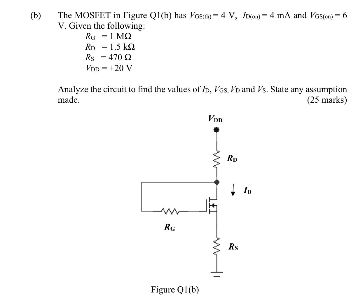 Solved (b) The MOSFET In Figure Q1(b) Has VGS(th) = 4 V, | Chegg.com