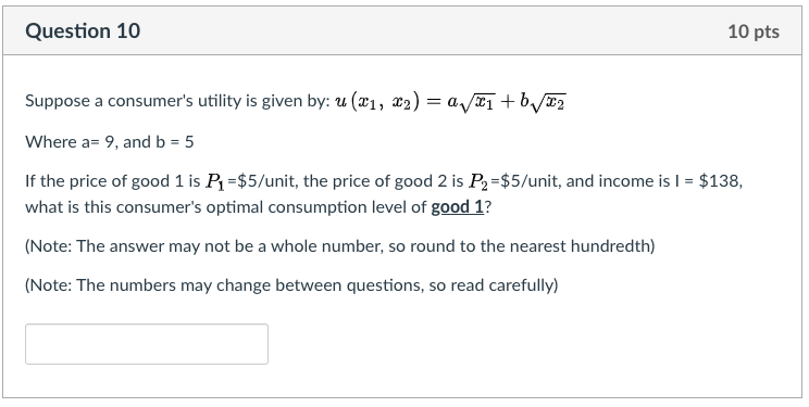Solved Question 10 10 pts Suppose a consumer's utility is | Chegg.com