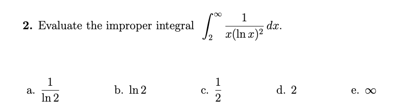 Solved 2. Evaluate the improper integral \\( | Chegg.com