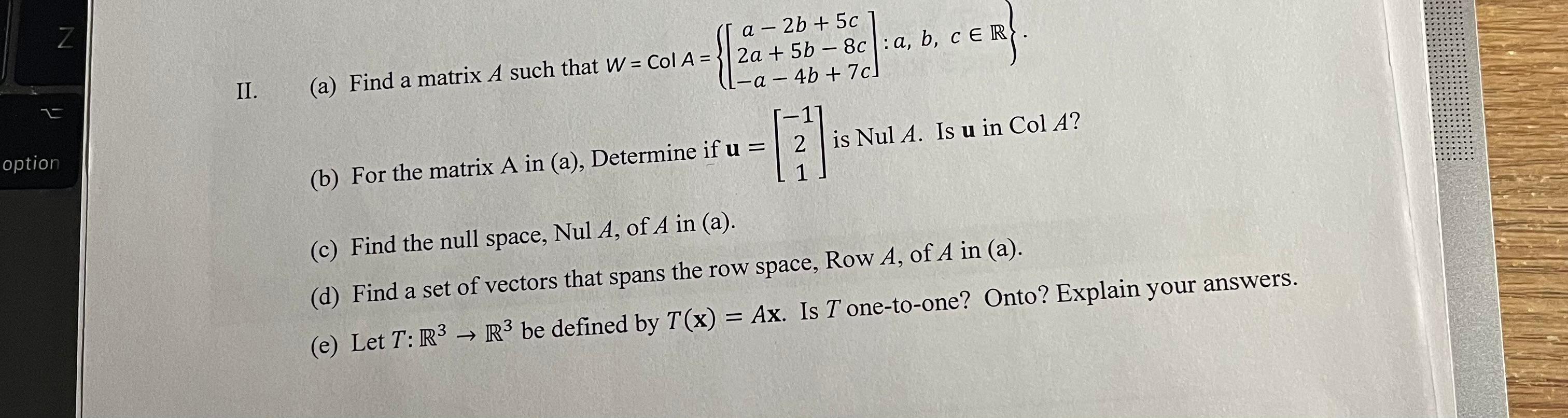 Solved II. (a) Find a matrix A such that | Chegg.com
