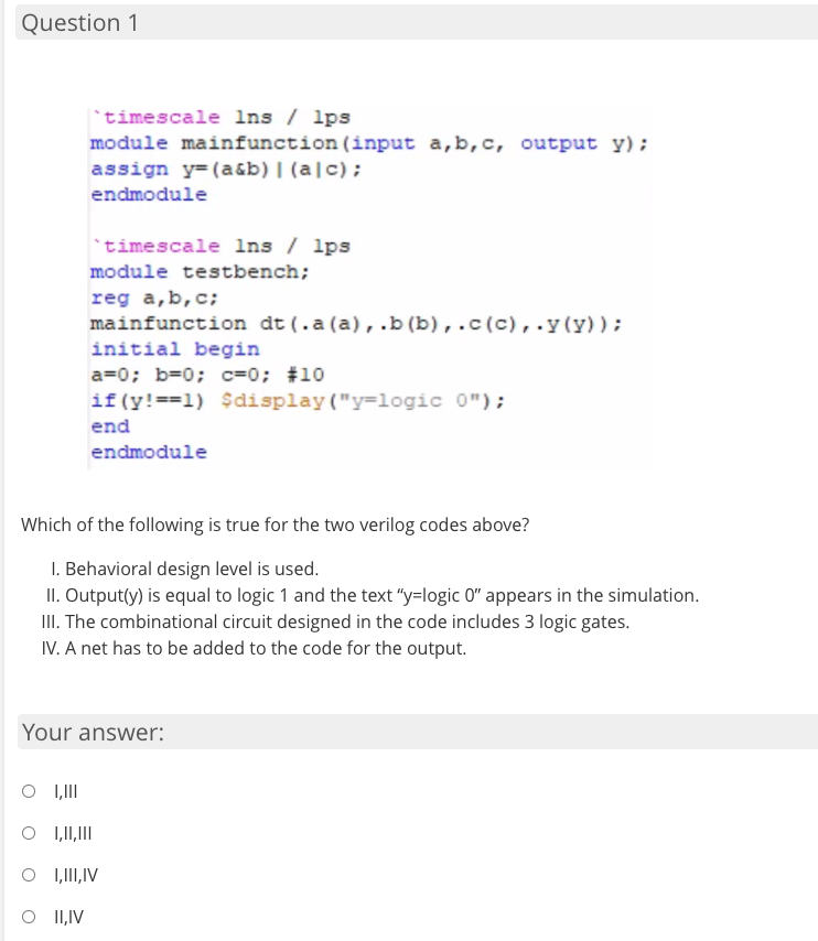 Solved Which of the following is true for the two verilog | Chegg.com