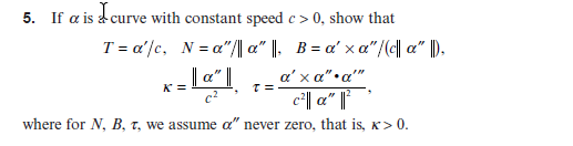 Solved 5 If Ae Is I Curve With Constant Speed C 0 Show Chegg Com