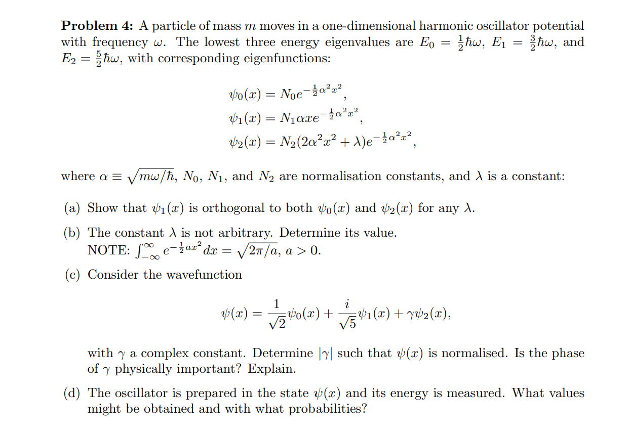 Solved Problem 4 A Particle Of Mass M Moves In A One Dim Chegg Com