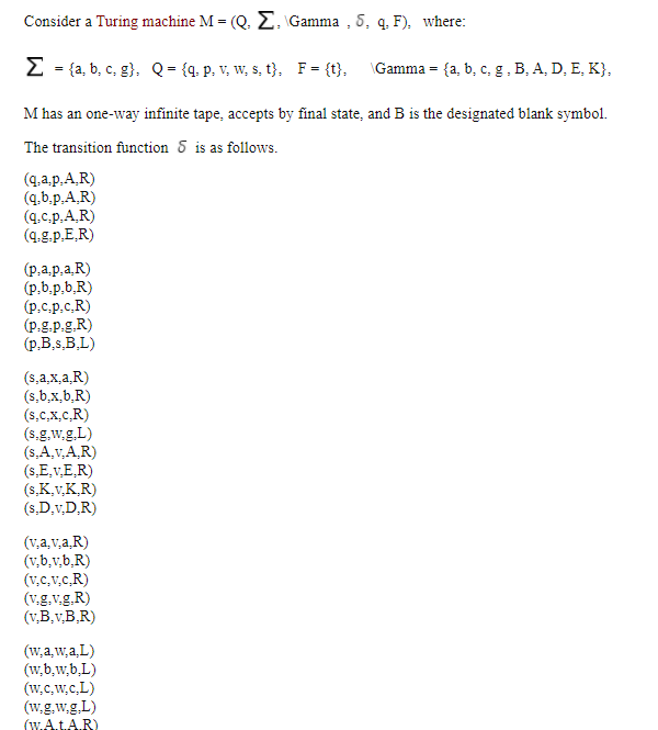 Consider A Turing Machine M Q 2 Gamma 5 4 F Chegg Com