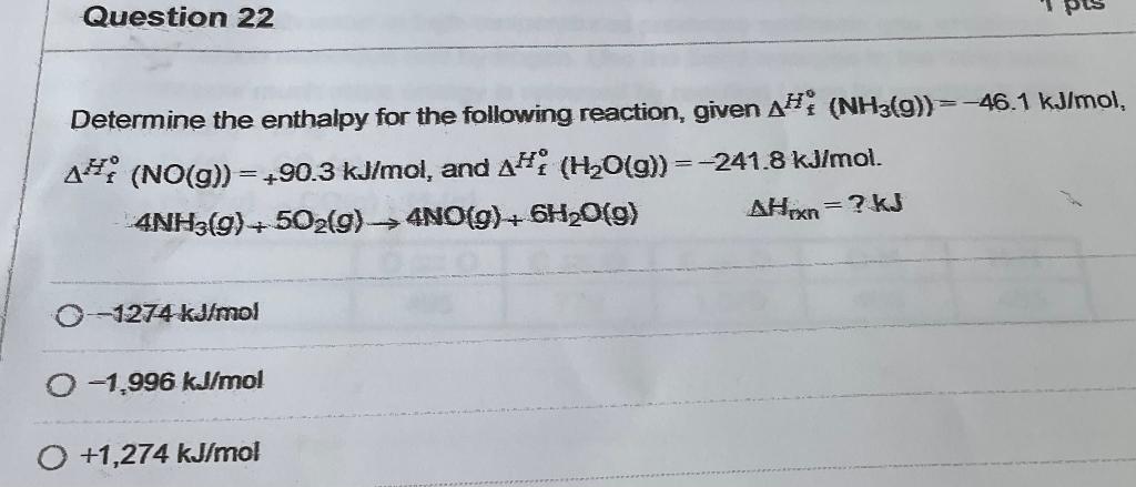 Solved Question 22 Determine The Enthalpy For The Following | Chegg.com