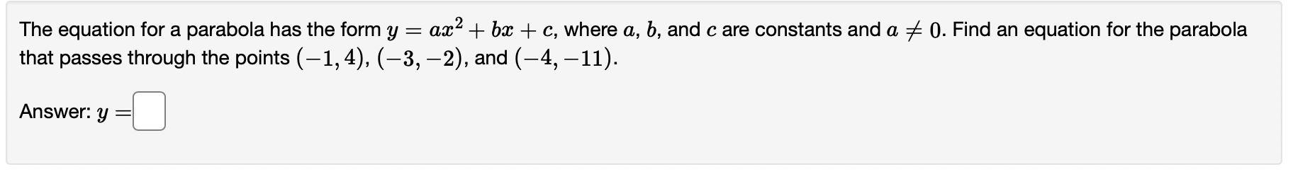 Solved The Equation For A Parabola Has The Form Y=ax2+bx+c, | Chegg.com