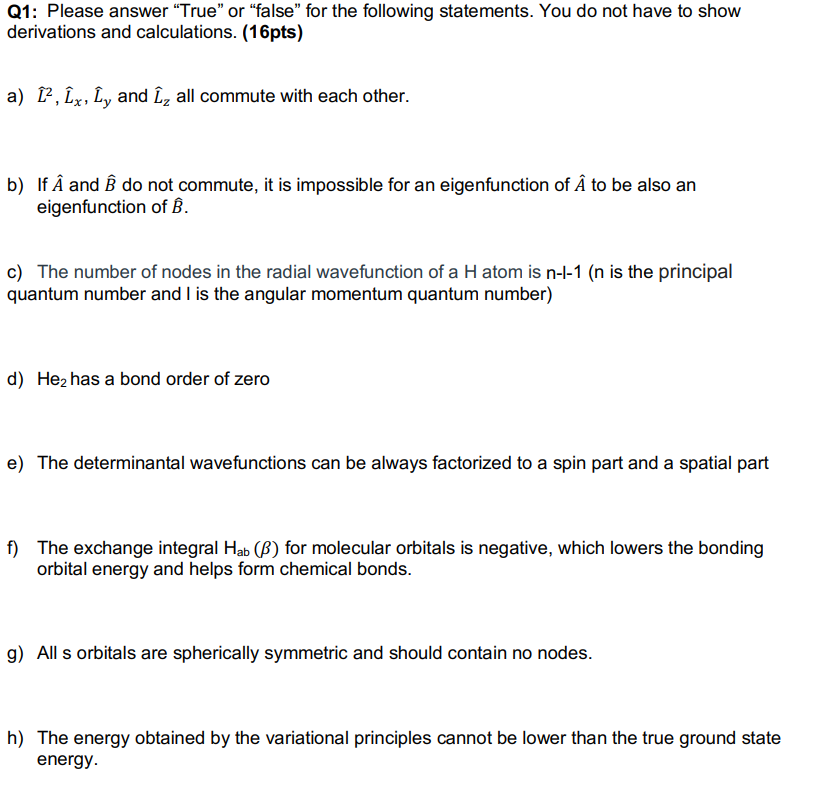 Solved Q1 Please Answer True Or False For The Follow Chegg Com