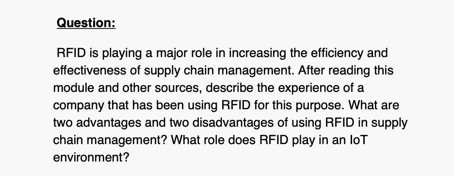 Solved Question: : RFID is playing a major role in | Chegg.com