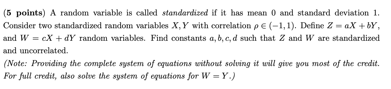 Solved (5 points) A random variable is called standardized | Chegg.com