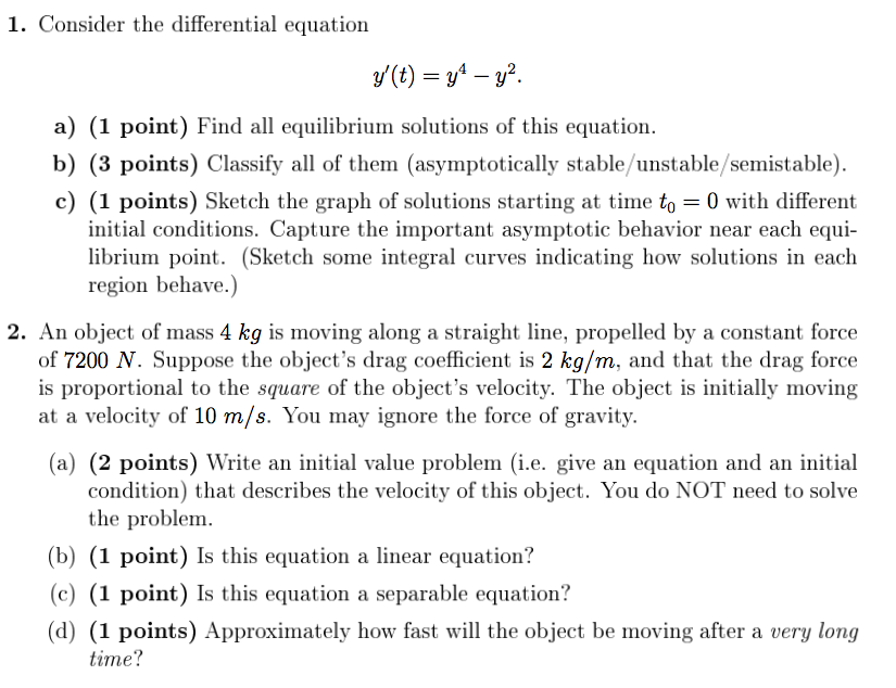 Solved 1. Consider the differential equation a) (1 point) | Chegg.com